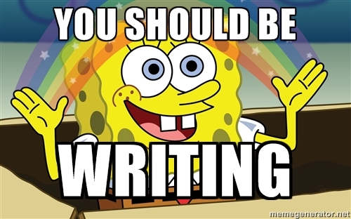 you should be writing.jpg